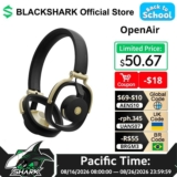 למה כדאי להכיר את אוזניות הקשת הפתוחות Black Shark OpenAir השבוע